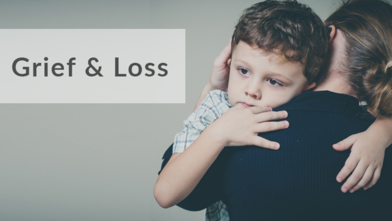 Grief and Loss