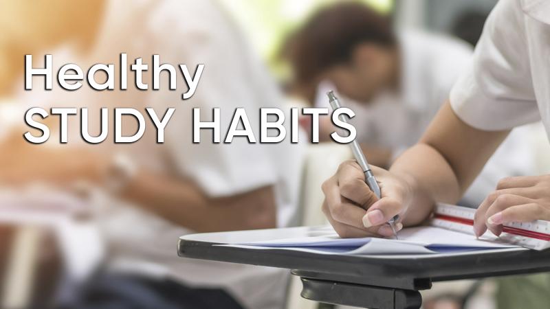 Healthy Study Habits